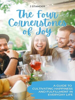 cover image of The Four Cornerstones of Joy